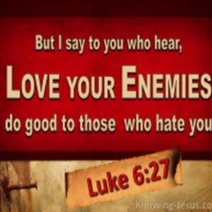 “Love for Enemies”