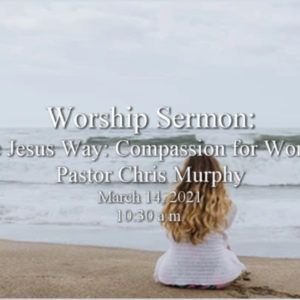 “The Jesus Way – Compassion for Women”