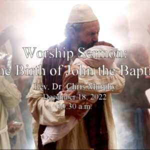 “The Birth of John the Baptist”