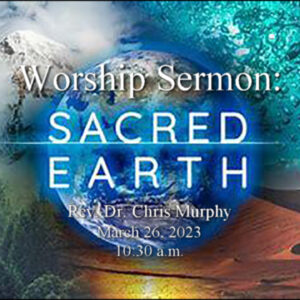 “Sacred Earth”