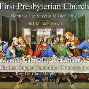 Maundy Thursday: “The Last Supper” Pantomime Dramatization