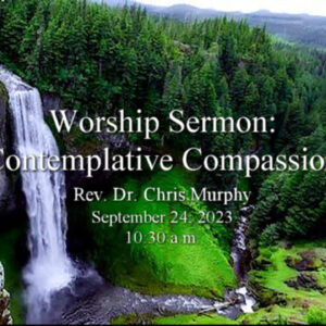 “Contemplative Compassion”