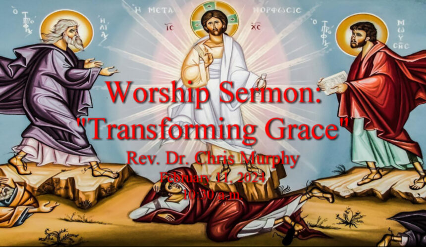 “Transforming Grace”