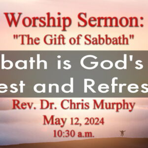 “The Gift of Sabbath”