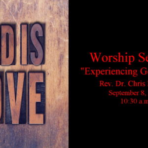 “Experiencing God’s Love”