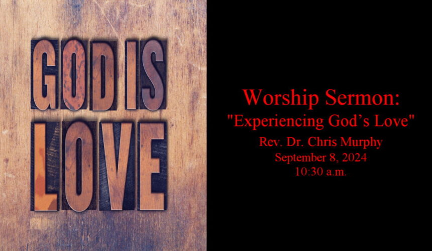 “Experiencing God’s Love”