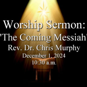 “The Coming Messiah”