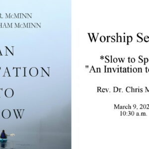 “Slow to Speak-An Invitation to Quiet”