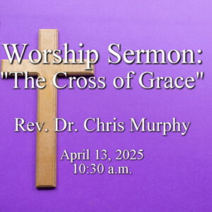 “The Cross of Grace”