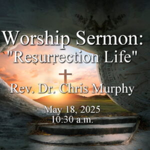 “Resurrection Life”