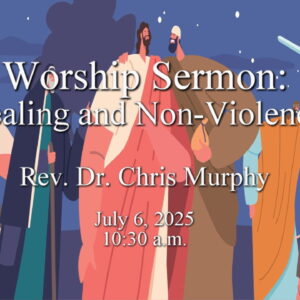 “Healing and Non-Violence”