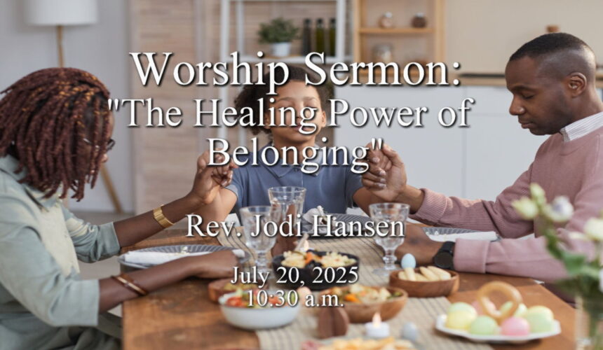 “The Healing Power of Belonging”