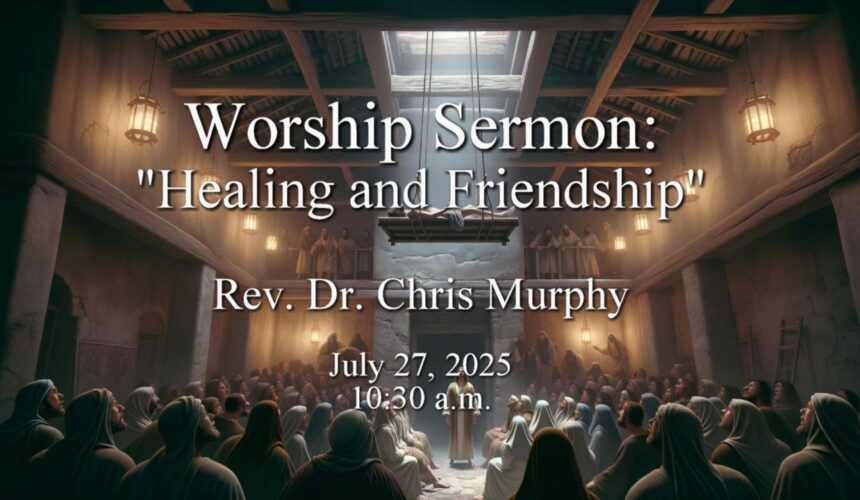 “Healing and Friendship”