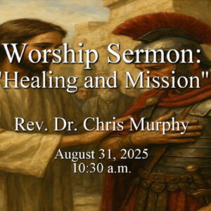 “Healing and Mission”