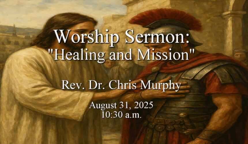 “Healing and Mission”