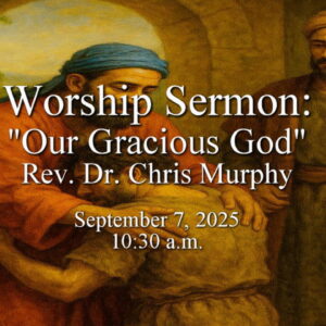 “Our Gracious God”