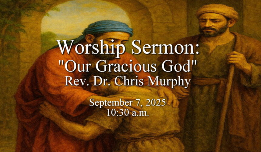 “Our Gracious God”