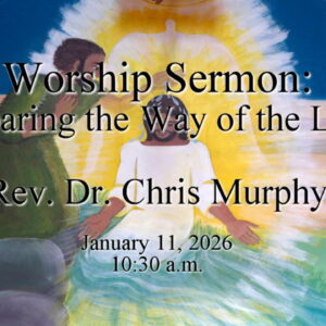 “Preparing the Way of the Lord”