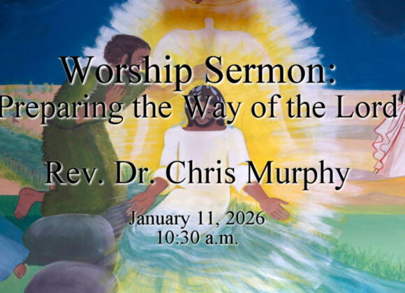 “Preparing the Way of the Lord”