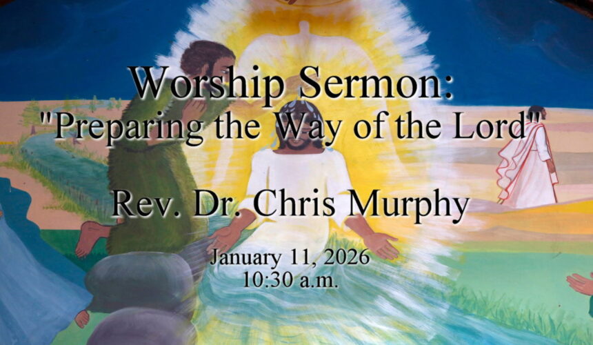 “Preparing the Way of the Lord”