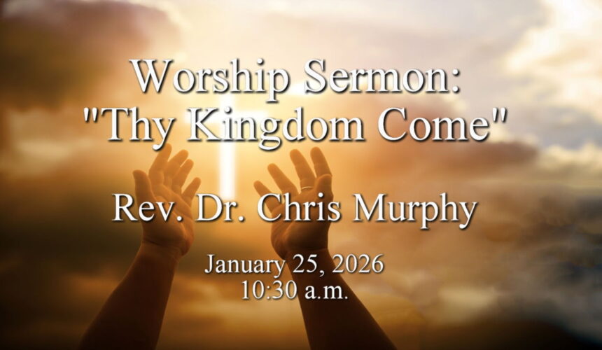 “Thy Kingdom Come”