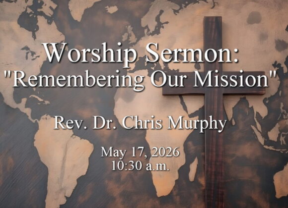 “Remembering Our Mission” “Remembering Our Mission”