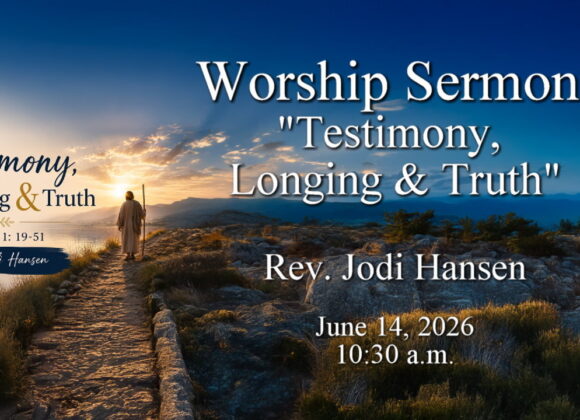 “Testimony, Longing & Truth” “Testimony, Longing & Truth”
