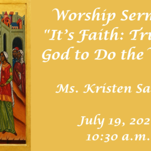 “It’s Faith: Trusting God to Do the Work”