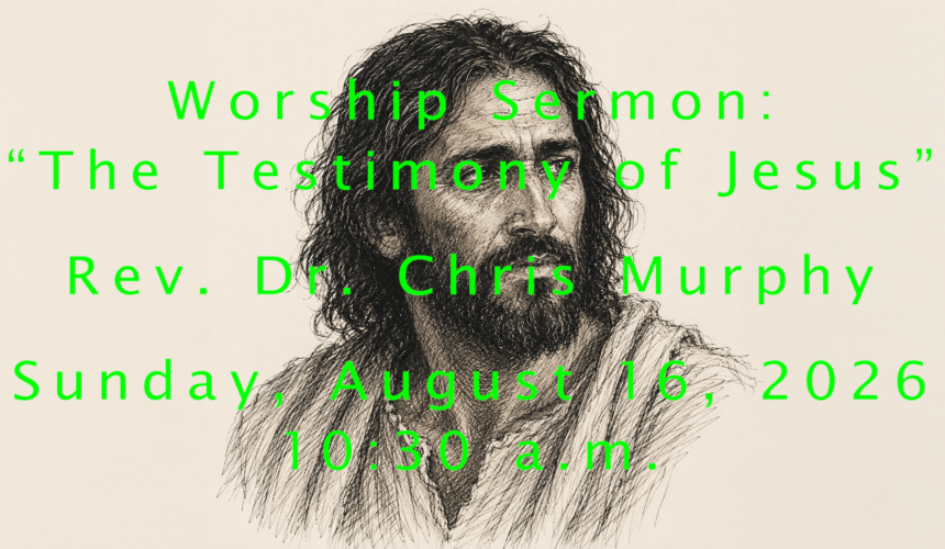 “The Testimony of Jesus”
