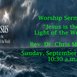 “Jesus is the Light of the World”